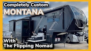 CUSTOM Made Montana Fifth Wheel RV | The Ultimate Montana with The Flipping Nomad!