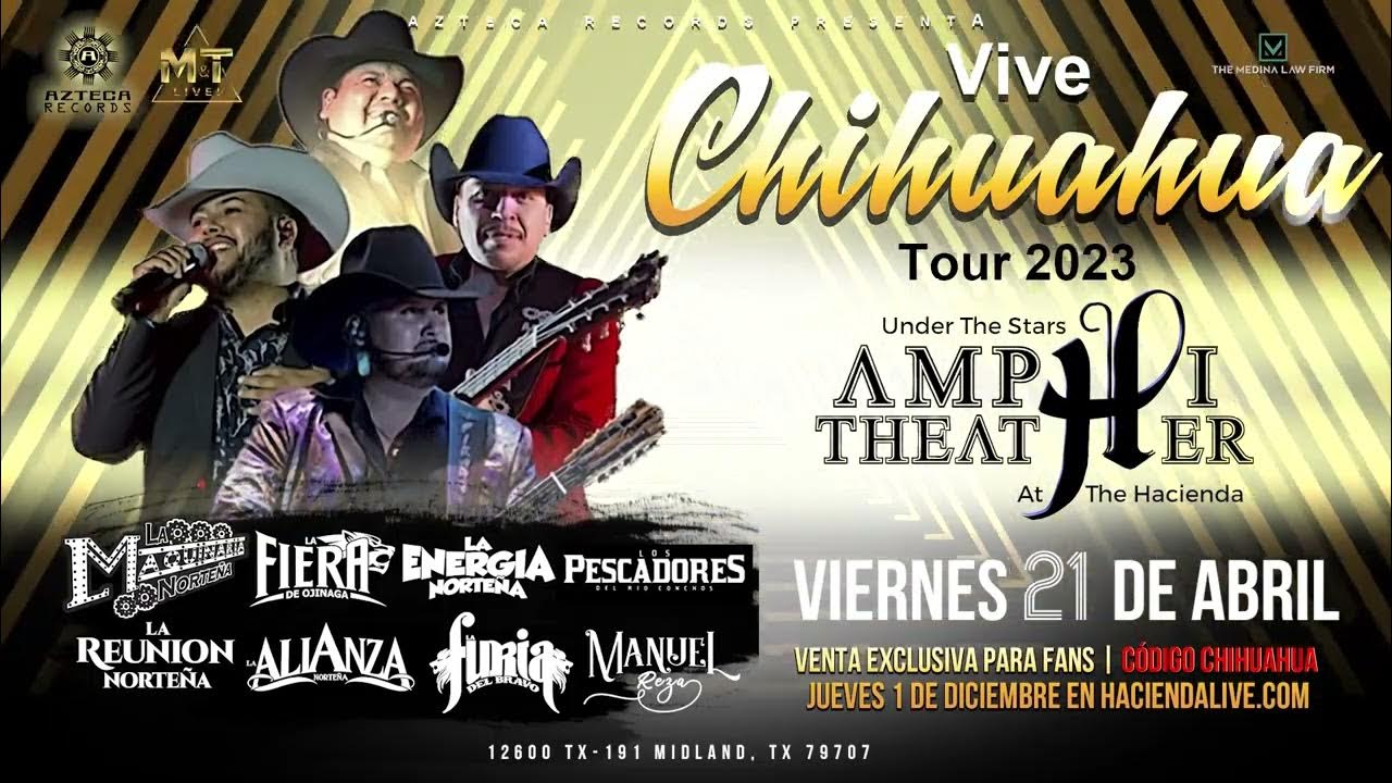 Vive Chihuahua Tour 2023 Viernes 21 de Abril en el Anfiteatro de La