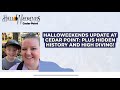 Halloweekends Update at Cedar Point! 🎃✨