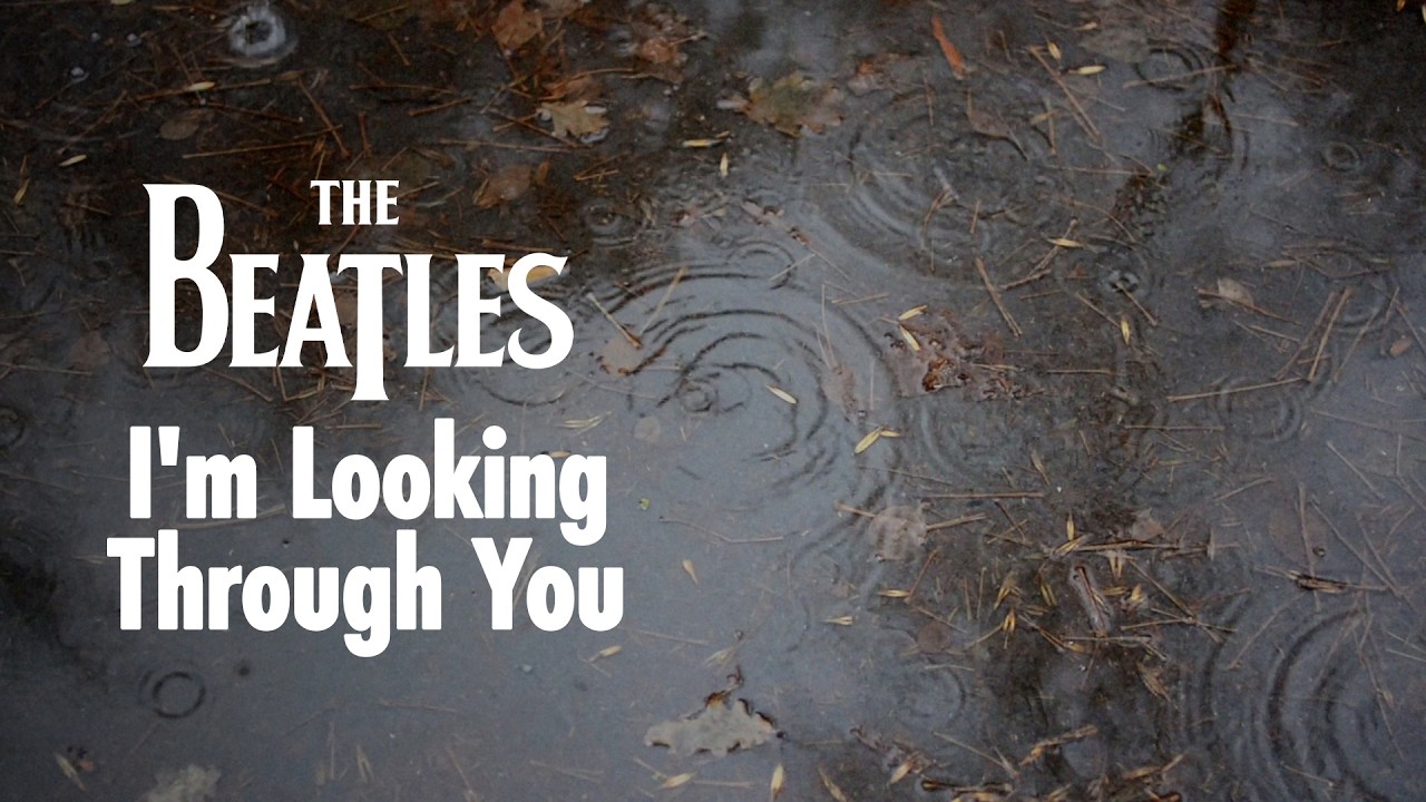 ⁣The Beatles - I’m Looking Through You - 2026 Mix (Visualiser)