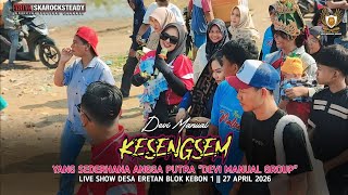 KESENGSEM - VOC. DEVI MANUAL || ANGGA PUTRA LIVE SHOW DESA ERETAN KULON