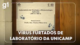 Furto na Unicamp: ao menos 24 tipos de vírus foram transportados entre laboratórios