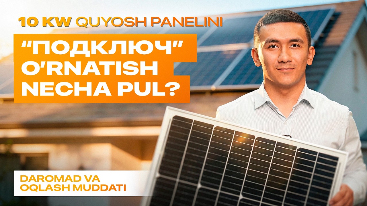 10 KW lik Quyosh panellarini 