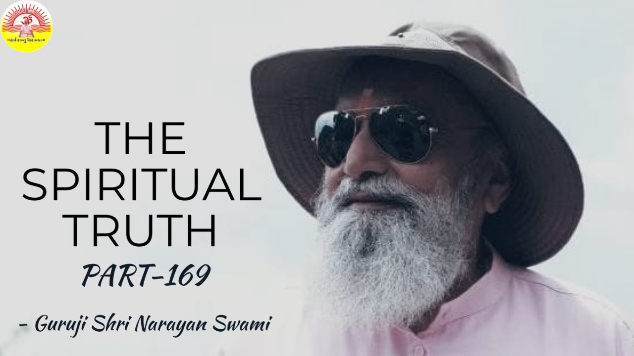 परम वाणी 352: आध्यात्मिक सत्य भाग-१६९। The Spiritual truth part-169