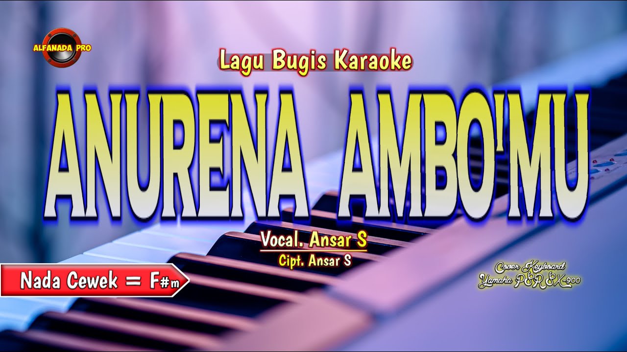 ANURENA AMBOMU KARAOKE NADA CEWEK