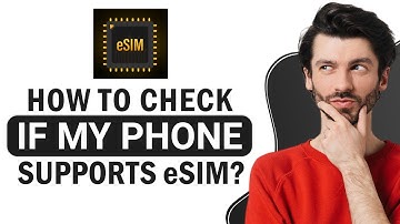 How To Check If My Phone Supports eSIM? (2025) - Quick & Easy
