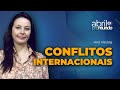 Conflitos internacionais e o atual papel do direito internacional