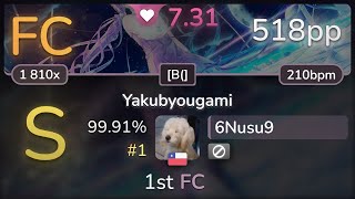 7.3⭐ 6Nusu9 | ayaponzu* - Yakubyougami [B(] 99.91% FC #1 | 518pp - osu!