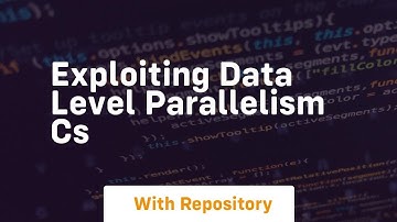 exploiting data level parallelism cs