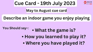 Describe an indoor game you enjoy playing