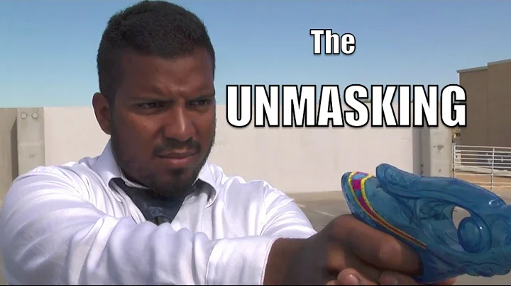 The Unmasking