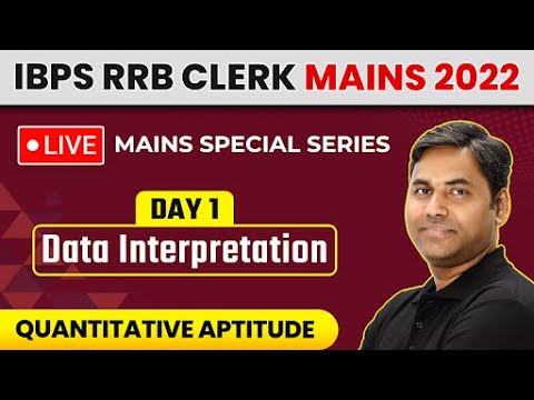 Data Interpretation - Day 1 | IBPS RRB Clerk Mains 2022 | Mains Special ...