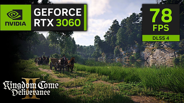 RTX 3060 on Kingdom Come Deliverance 2 | 1080p, 1440p with NVIDIA DLSS 4!