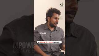 Is screenplay rules necessary!? | Vignesh Raja | Kara | Dhanush | The Maathevan Show | MPower