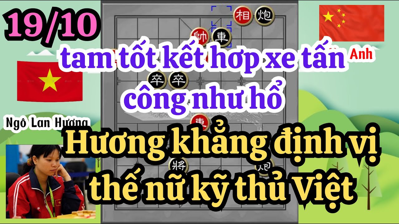 tam tốt kết hợp xe tấn công như hổ, Hương khẳng địmh vị thế nữ kỳ thủ Việt