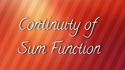 Continuity of sum function