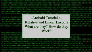 Android Part 4: Relative and Linear Layouts!