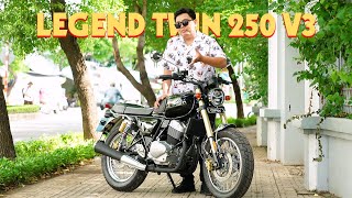 Legend 250 Twin V3 trở lại với sự mới mẻ cùng nhiều đột phá