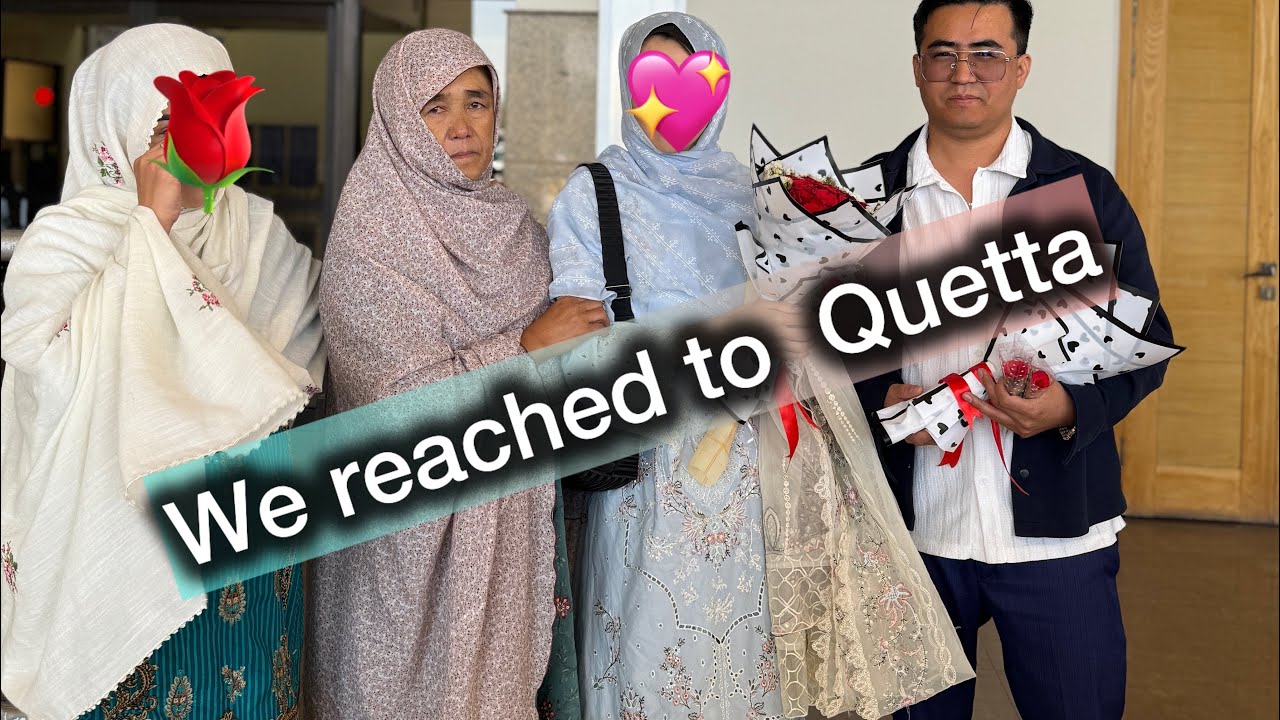 🤗🥺❤️ به شهر خودمان، کویته، رسیدیم🩷🩷🥺🥺