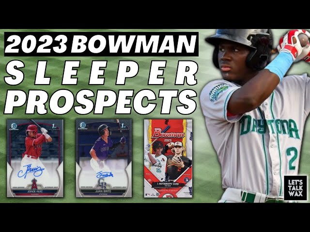 7 Sleeper Prospects in 2023 Bowman, Bowman Chrome Baseball Cards