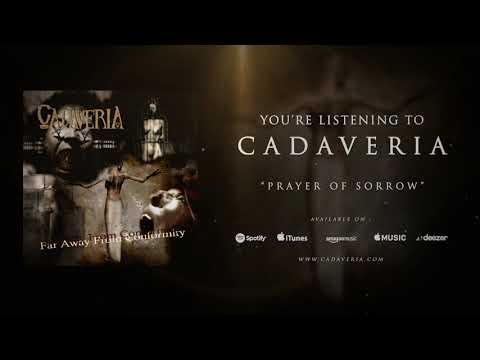 CADAVERIA - Prayer of Sorrow (Official Audio)