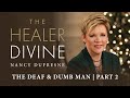 112 | The Deaf &amp; Dumb Man, Part 2