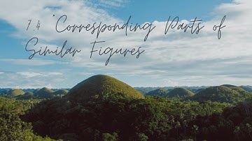 7.4 Notes "Corresponding Parts of Similar Figures"