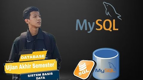 Tugas UAS Sistem Basis Data || Databases SQL || SQL CMD - phpmyadmin