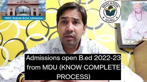 B.ed Admissions open for session 2022-23 from MDU Rohtak University/Know About Management paid seat