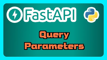 FastAPI Tutorial - Query Parameters