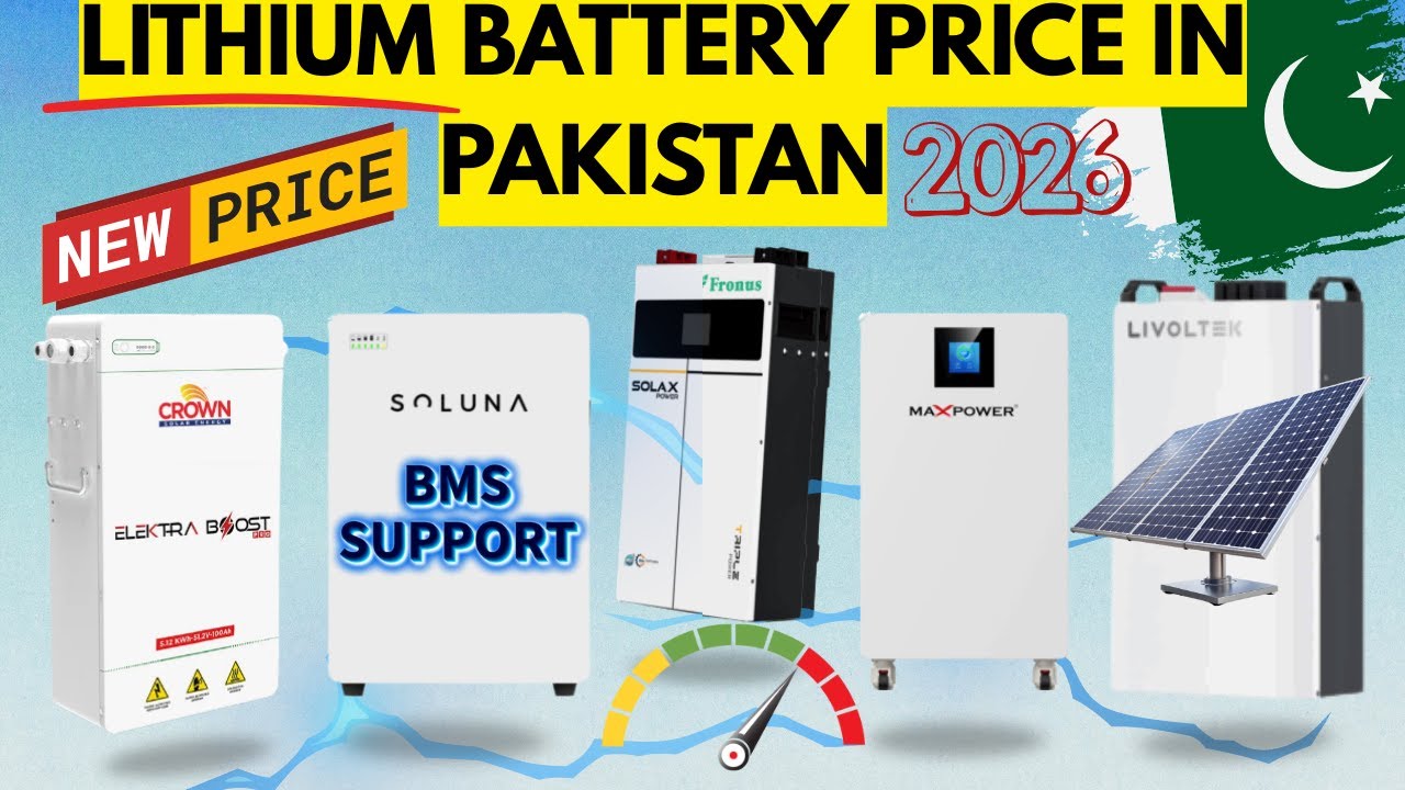 Lithium Battery Price In Pakistan 2026 | Best Lithium Battery For Solar System | BMS Lithium Battery