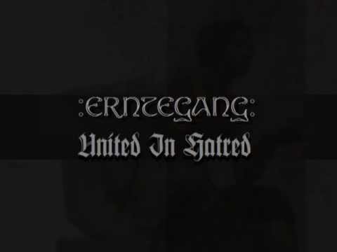 Erntegang — Erntegang - United In Hatred