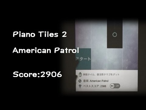 【ピアノタイル2】American Patrol弾いてみた
