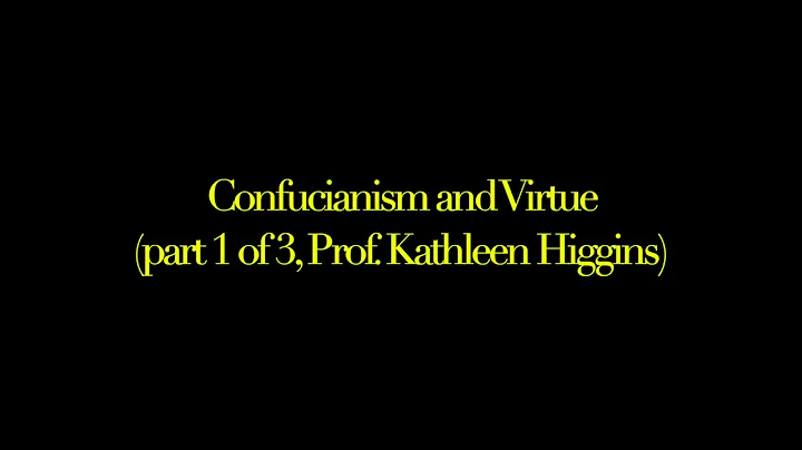Confucianism and Virtue (lecture, part 1 of 3, Hig...