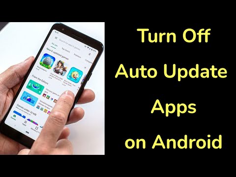 How to Turn Off Auto Update Apps on Android?