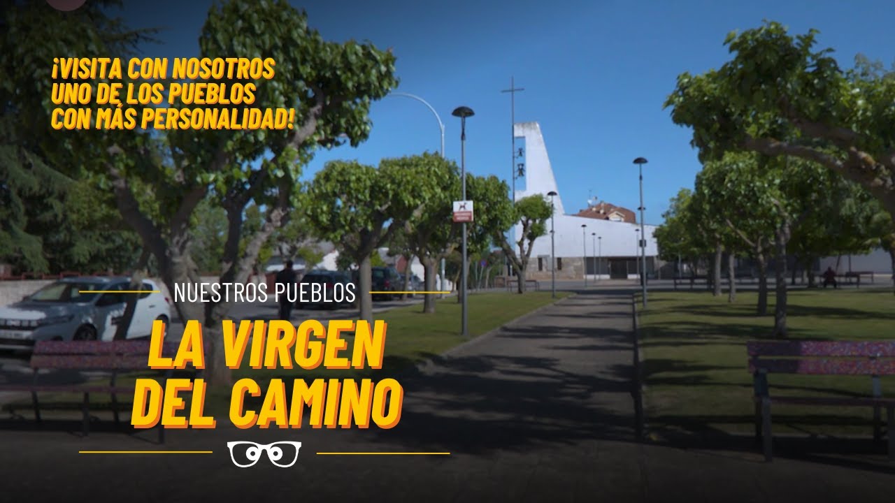 Reportaje: Historias y curiosidades de La Virgen del Camino | Historias de León