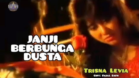 JANJI BERBUNGA DUSTA / TRISNA LEVIA