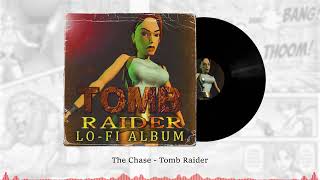 The Chase  –  Tomb Raider Lo-Fi Version 🗿