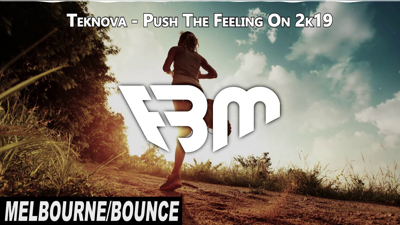 Ii feeling. Teknova Lambada 2k19 (Melbourne Bounce Mix). Melbourne Bounce Mix. Bounce on 2. Massana the feeling.