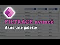 Tuto power apps comment filtrer une galerie avec plusieurs filtres 