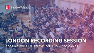 Scoring for Film, Television, and Video Games: London Recording Session