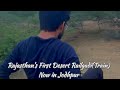 Rajasthan’s First Desert Railgadi(Train)
