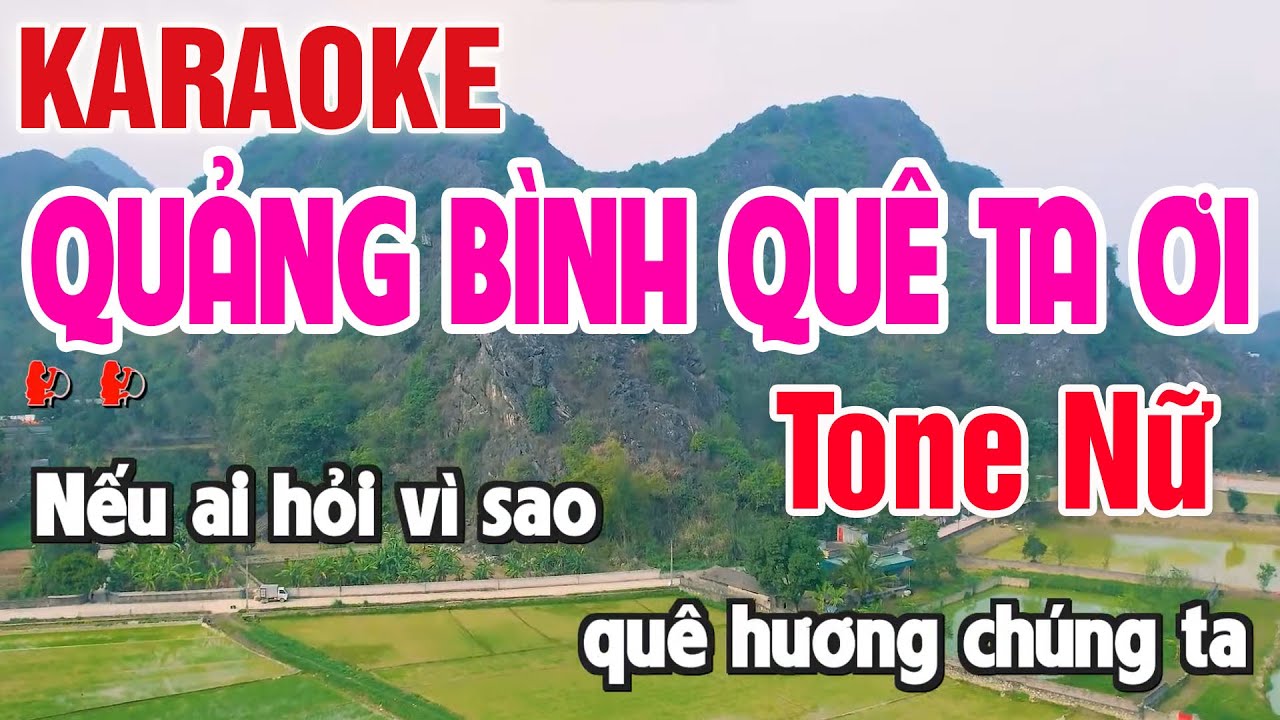 Quảng Bình Quê Ta Ơi Karaoke Tone Nữ Nhạc Sống - Nguyên Minh Media
