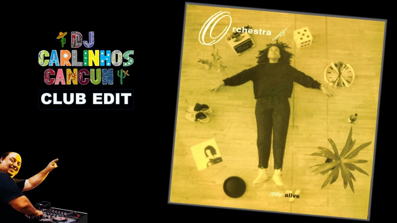 Orchestra JB - Come Alive (DJ Carlinhos Club Edit 719) 1991 - YouTube