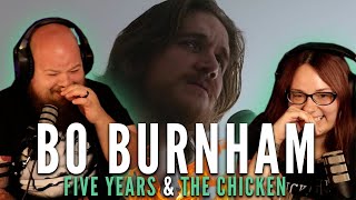 i love him | BO BURNHAM 'Five Years' & 'The Chicken' (REACTION)