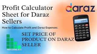 Profit Calculator for Daraz Sellers| How to Set Product Price on Daraz