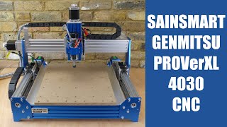 Sainsmart Genmitsu PROVerXL 4030 CNC Router Build, Test & Review screenshot 1