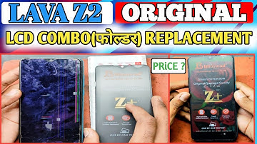Lava z2 ORIGINAL Display Combo Change | Lava Z2 Folder (combo) replacement