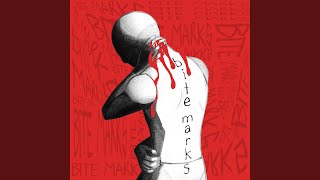 Bite Marks radio Edit