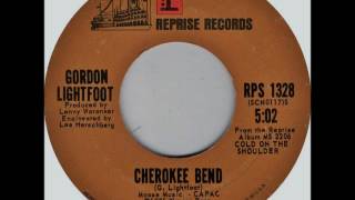 Video thumbnail of "Gordon Lightfoot - Cherokee Bend, 1975 Reprise Records."